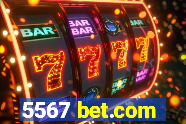 5567 bet.com